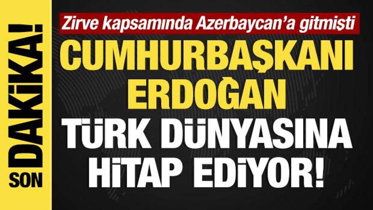 son dakika baskan erdogan azerbaycanda turk dunyasina hitap ediyor dhnwKm6G