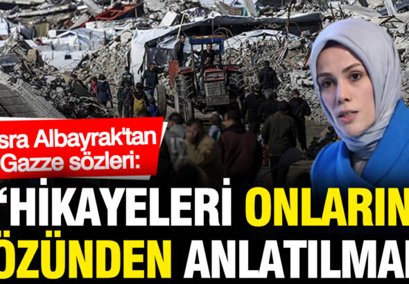esra-albayrak-gazzenin-hikayesi-onlarin-gozunden-anlatilmali-FslIZQsE