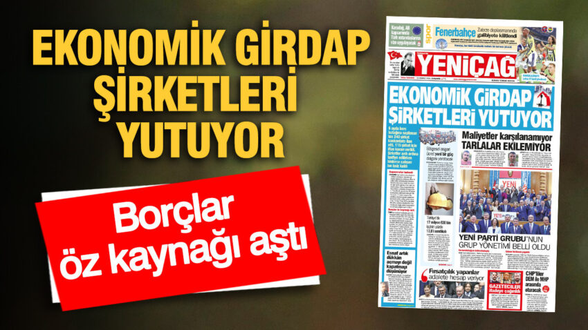 Yenicag gazetesi ekonomik girdap sirketleri yutuyor mWqaujcr